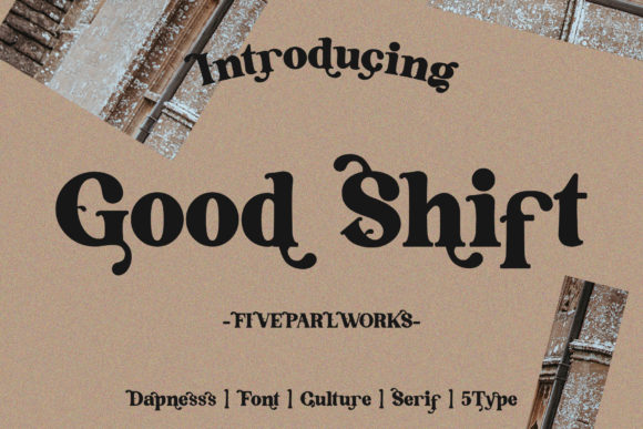 Good Shift: A Bold Serif Font for Modern Web Design